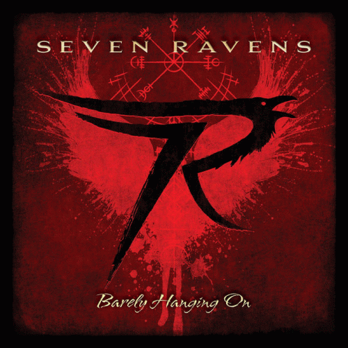 Seven Ravens : Barely Hanging On